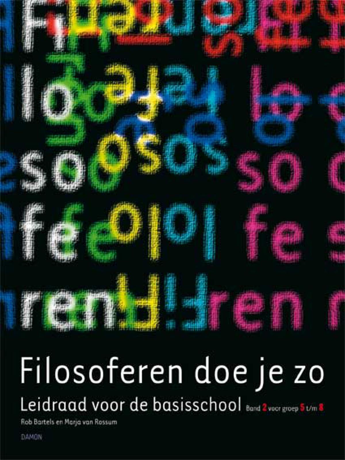 Filosoferen doe je zo, band 2, groep 5 t/m 8