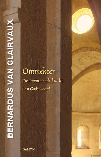 Bernardus van Clairvaux, Ommekeer